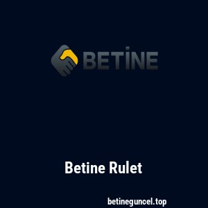Betine Rulet